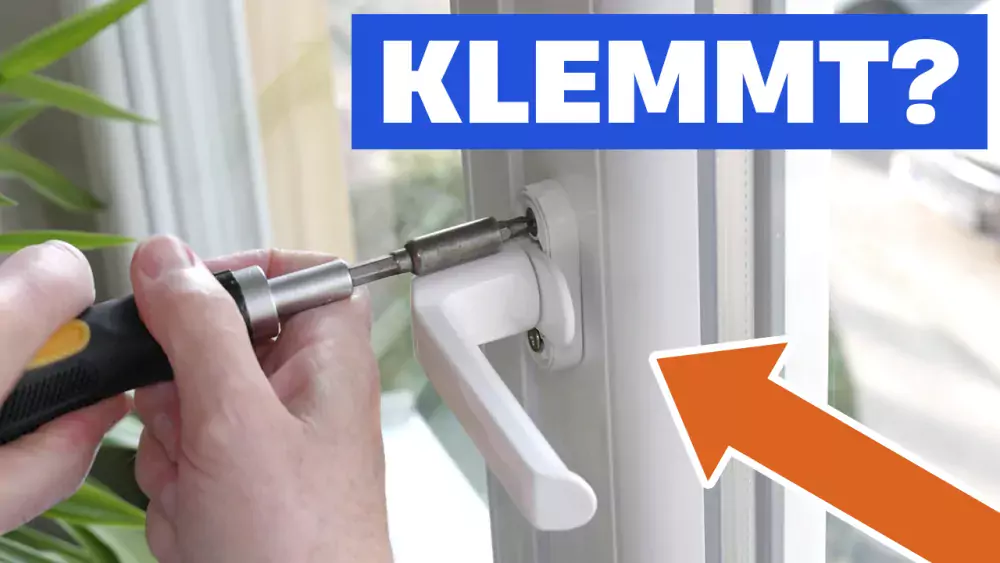 Fenster Klemmt? So wird es repariert